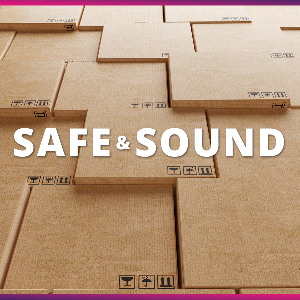 safe and sound text over packages